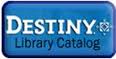 Destiny Library Catalog 